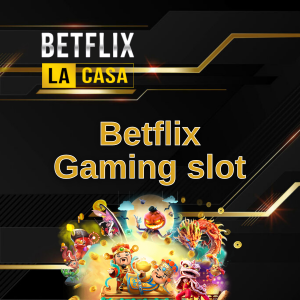 Betflix Gaming slot1